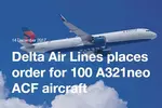 델타항공, 에어버스에 여객기 100대 주문